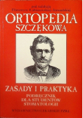 Ortopedia szczękowa Zasady i praktyka