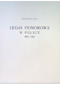 Legja Honorowa w Polsce 1803 - 1923