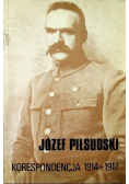 Józef Piłsudski Korespondencja 1914 - 1917