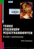 Teorie stosunków międzynarodowych. Krytyka i systematyzacja