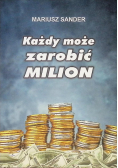Każdy może zarobić milion