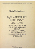 Sąd asesorski koronny 1537 - 1795