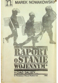 Raport o stanie wojennym ciąg dalszy