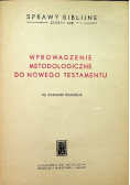 Wprowadzenie metodologiczne do Nowego Testamentu