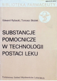 Substancje pomocnicze w technologii postaci leku