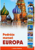 Podróże marzeń Europa