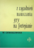 Z zagadnień nauczania gry na fortepianie