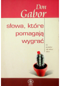 Słowa, które pomagają wygrać