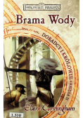 Brama wody Doradcy i Królowie Księga II