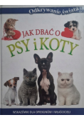 Jak dbać o psy i koty