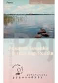Pojezierze Suwalskie i Puszcza Augustowska