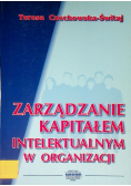 Zarządzanie kapitałem intelektualnym w organizacji