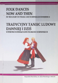Tradycyjny taniec ludowy dawniej i dziś