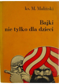 Bajki nie tylko dla dzieci