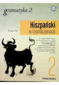 Hiszpański w tłumaczeniach. Gramatyka Tom 2