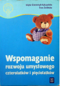 Wspomaganie rozwoju umysłowego czterolatków i pięciolatków
