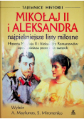 Mikołaj II i Aleksandra najpiękniejsze listy miłosne