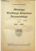 Historya Wielkiego Księstwa Poznańskiego Tom 2