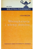 Wstrzyknięcia i wlewy dożylne