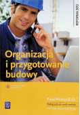 Organizacja i przygotowanie budowy