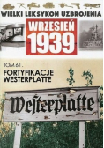 Wielki leksykon uzbrojenia Wrzesień 1939 Tom 61 Fortyfikacje Westerplatte