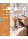 Dzierganie w stylu JOMO