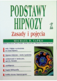 Podstawy hipnozy Zasady i pojęcia