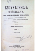 Encyklopedja kościelna Tom VI 1875 r
