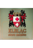 Elbląg stare miasto
