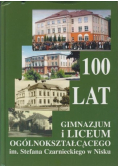 100 lat gimnazjum i liceum ogólnokształcącego im Stefana Czarnieckiego w Nisku