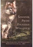 Śpiewnik pieśni żołnierzy wyklętych