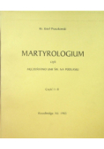 Martyrologium czyli męczeństwo unii św. na Podhalu Część  I-II