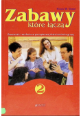 Zabawy które łączą Tom 2