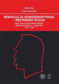 Rewolucja konserwatywna- przypadek polski