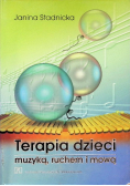 Terapia dzieci muzyką, ruchem i mową