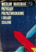 Przyrządy półprzewodnikowe i układy scalone