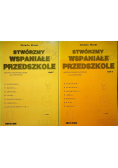 Stwórzmy wspaniałe przedszkole Część 1 i 2