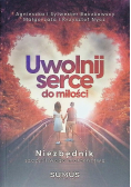 Uwolnij serce do miłości