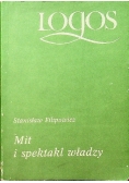 Mit i spektakl władzy