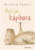 Myśl jak kapibara