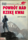 Powrót nad rzekę Kwai