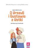 O Urszuli i Gustawie z Ustki biblioteka ortograficzna