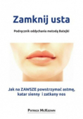 Zamknij usta Podręcznik oddychania metodą Butejki