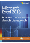 Microsoft Excel 2013  Analiza i modelowanie danych biznesowych