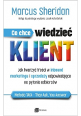 Co chce wiedzieć klient?