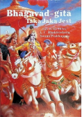 Bhagavad - Gita taka jaką jest