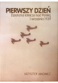 Pierwszy dzień działania lotnicze nad Polską 1 września 1939