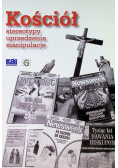 Kościół stereotypy uprzedzenia manipulacje
