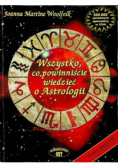 Wszystko co powinniście wiedzieć o Astrologii