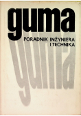 Guma. Poradnik inżyniera i technika